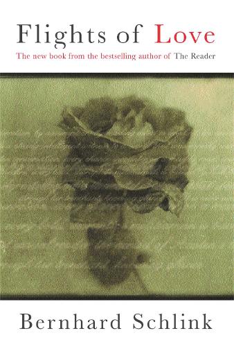 Бумажная книга «Flights of Love», автор Бернхард Шлинк - фото №1