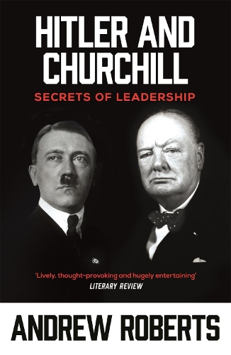 Бумажная книга «Hitler and Churchill: Secrets of Leadership», автор Эндрю Робертс - фото №1
