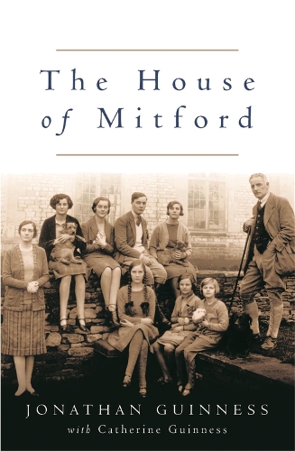 Паперова книга «The House of Mitford», автор Джонатан Гіннес - фото №1