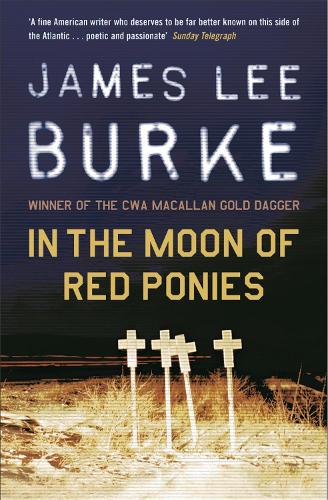 Бумажная книга «In The Moon of Red Ponies», автор Джеймс Ли Берк - фото №1
