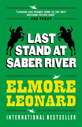 Бумажная книга «Last Stand at Saber River», автор Элмор Леонард - фото №1