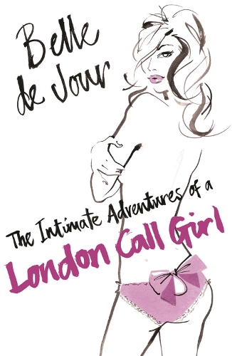 Бумажная книга «The Intimate Adventures Of A London Call Girl», автор Белль де Жур - фото №1