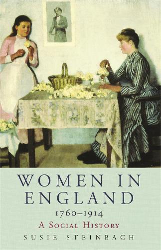 Бумажная книга «Women in England 1760-1914: A Social History», автор Сьюзи Штайнбах - фото №1