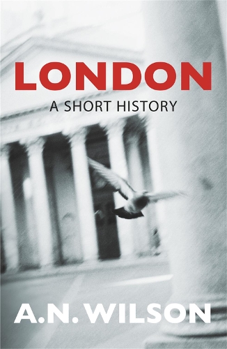 Бумажная книга «London: A Short History», автор А. Н. Вилсон - фото №1