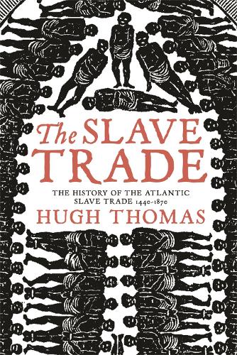 Бумажная книга «The Slave Trade», автор Хью Томас - фото №1