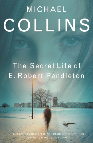 Паперова книга «The Secret Life of E. Robert Pendleton», автор Майкл Коллінз - фото №1