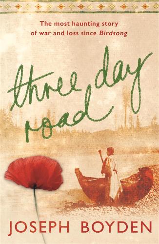 Паперова книга «Three Day Road», автор Джозеф Бойден - фото №1