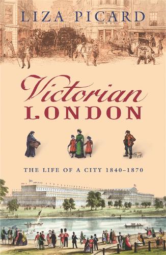 Бумажная книга «Victorian London: The Life of a City 1840-1870», автор Лайза Пикард - фото №1