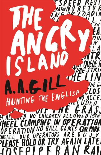 Бумажная книга «The Angry Island: Hunting the English», автор Адриан Гилл - фото №1