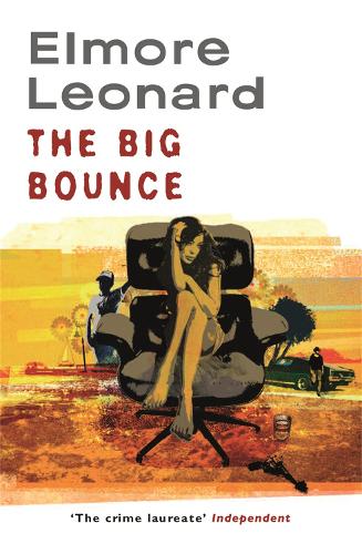 Бумажная книга «The Big Bounce», автор Элмор Леонард - фото №1
