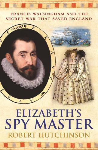 Бумажная книга «Elizabeth's Spymaster», автор Роберт Хатчинсон - фото №1