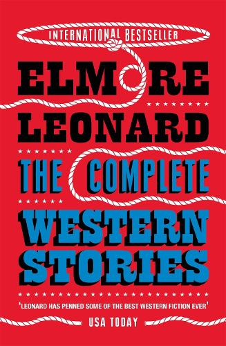 Бумажная книга «The Complete Western Stories», автор Элмор Леонард - фото №1