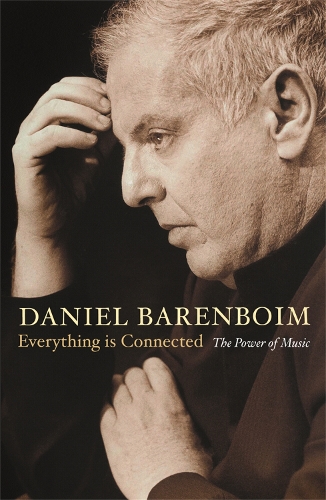 Паперова книга «Everything Is Connected: The Power Of Music», автор Деніел Баренбойм - фото №1