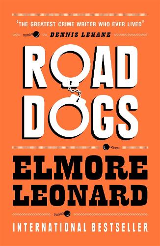 Бумажная книга «Road Dogs», автор Элмор Леонард - фото №1