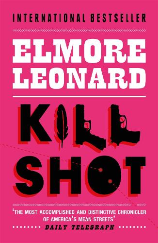 Бумажная книга «Killshot», автор Элмор Леонард - фото №1