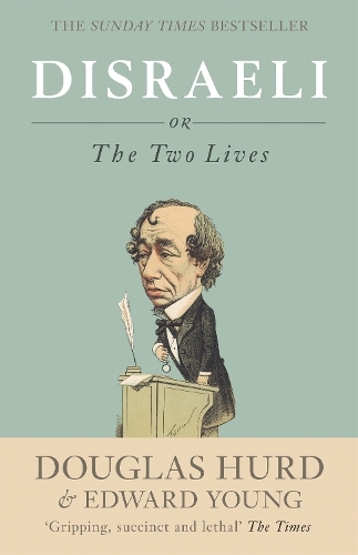 Паперова книга «Disraeli: or, The Two Lives», авторів Дуглас Херд, Едвард Янг - фото №1
