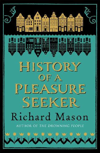 Бумажная книга «History of a Pleasure Seeker», автор Ричард Мейсон - фото №1
