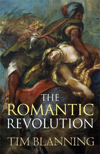 Паперова книга «The Romantic Revolution», автор Тім Бланнінг - фото №1