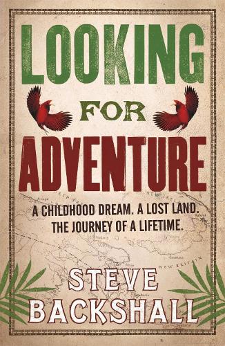 Бумажная книга «Looking for Adventure», автор Стив Бэкшолл - фото №1