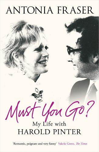 Паперова книга «Must You Go?: My Life with Harold Pinter», автор Антонія Фрейзер - фото №1