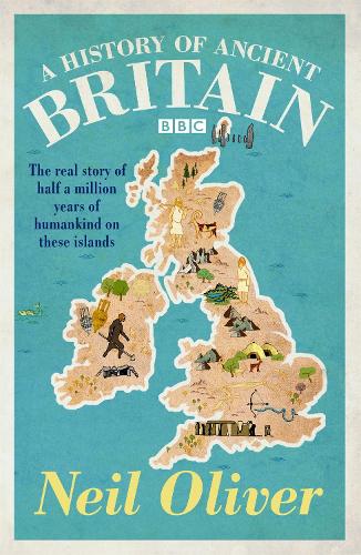 Бумажная книга «A History of Ancient Britain», автор Нил Оливер - фото №1