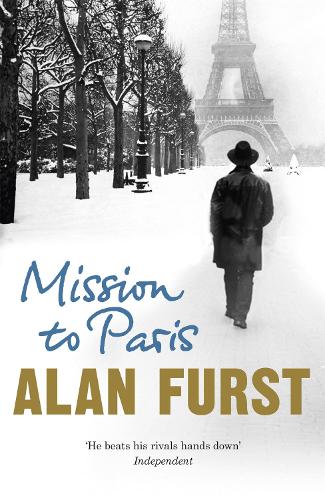 Бумажная книга «Mission to Paris: The atmospheric espionage thriller from the hit author of Spies of the Balkans», автор Алан Ферст - фото №1