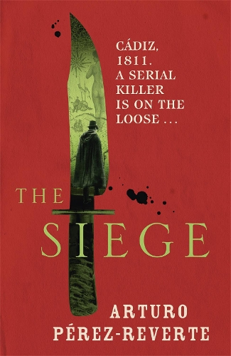 Бумажная книга «The Siege: Winner of the 2014 CWA International Dagger», автор Артуро Перес-Реверте - фото №1