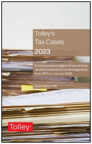 Паперова книга «Tolley's Tax Cases 2023», автор Кевін Волтон - фото №1