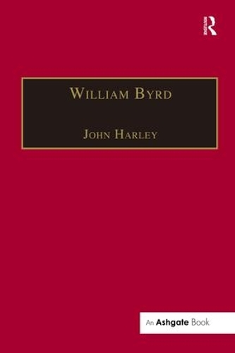 Паперова книга «William Byrd: Gentleman of the Chapel Royal», автор Джон Гарлі - фото №1