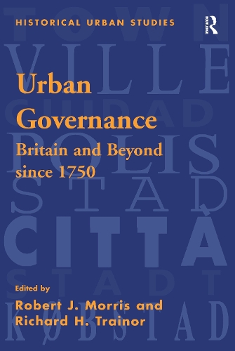 Бумажная книга «Urban Governance: Britain and Beyond Since 1750», автор Роберт Дж. Моррис - фото №1