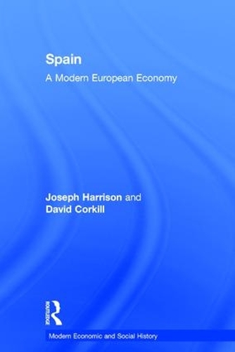 Бумажная книга «Spain: A Modern European Economy», авторов Дэвид Коркилл, Джозеф Харрисон - фото №1