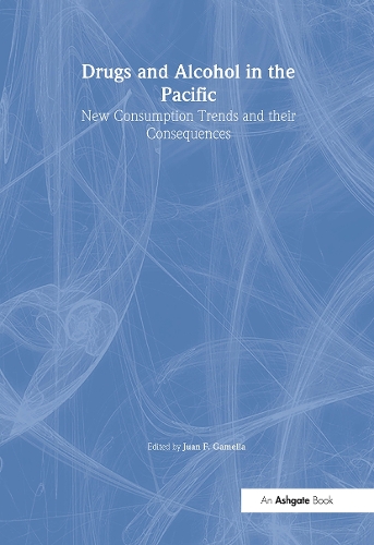 Паперова книга «Drugs and Alcohol in the Pacific: New Consumption Trends and their Consequences» - фото №1