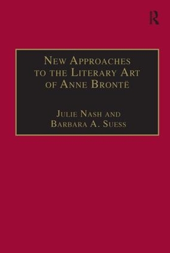 Паперова книга «New Approaches to the Literary Art of Anne Brontë», автор Барбара А. Зюсс - фото №1