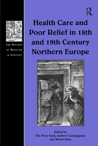 Бумажная книга «Health Care and Poor Relief in 18th and 19th Century Northern Europe», авторов Эндрю Каннингем, Оле Питер Грелл - фото №1