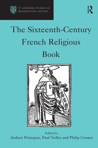Бумажная книга «The Sixteenth-Century French Religious Book», автор Пол Неллес - фото №1