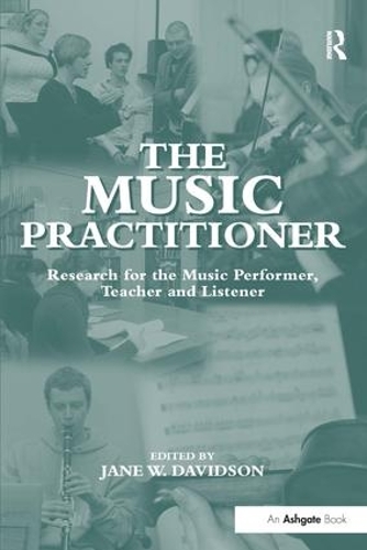 Бумажная книга «The Music Practitioner: Research for the Music Performer, Teacher and Listener» - фото №1