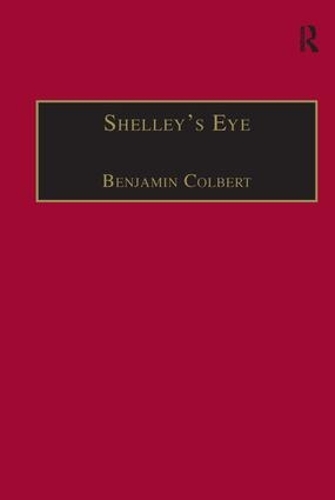 Паперова книга «Shelley's Eye: Travel Writing and Aesthetic Vision», автор Бенджамін Колберт - фото №1