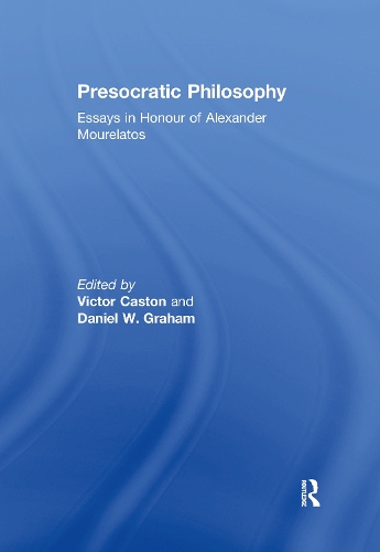 Бумажная книга «Presocratic Philosophy: Essays in Honour of Alexander Mourelatos» - фото №1