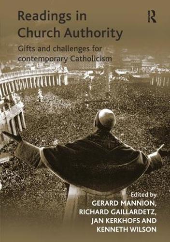 Бумажная книга «Readings in Church Authority: Gifts and Challenges for Contemporary Catholicism», авторов Кеннет Уилсон, Ричард Гейллардец - фото №1