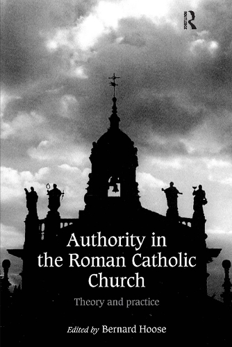 Паперова книга «Authority in the Roman Catholic Church: Theory and Practice» - фото №1