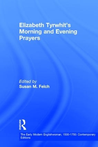 Бумажная книга «Elizabeth Tyrwhit's Morning and Evening Prayers» - фото №1