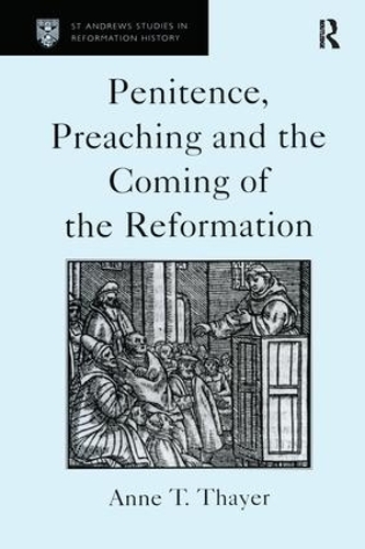 Бумажная книга «Penitence, Preaching and the Coming of the Reformation», автор Энн Т. Тайер - фото №1