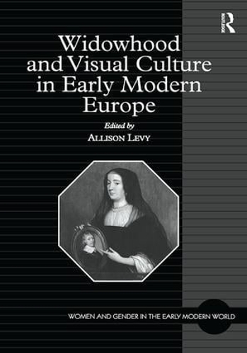 Бумажная книга «Widowhood and Visual Culture in Early Modern Europe» - фото №1