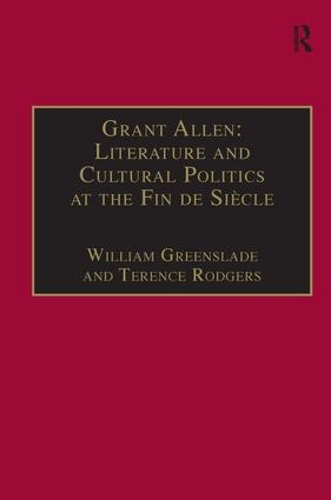 Бумажная книга «Grant Allen: Literature and Cultural Politics at the Fin de Siècle», автор Теренс Роджерс - фото №1