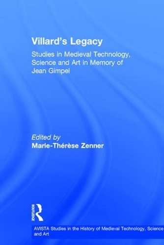 Бумажная книга «Villard's Legacy: Studies in Medieval Technology, Science and Art in Memory of Jean Gimpel» - фото №1