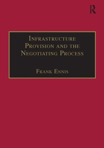 Паперова книга «Infrastructure Provision and the Negotiating Process» - фото №1