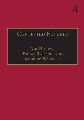 Бумажная книга «Contested Futures: A Sociology of Prospective Techno-Science», авторов Брайан Рапперт, Ник Браун - фото №1
