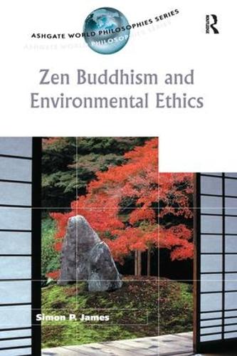 Бумажная книга «Zen Buddhism and Environmental Ethics», автор Саймон П. Джеймс - фото №1