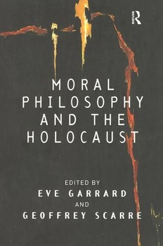 Бумажная книга «Moral Philosophy and the Holocaust», авторов Ева Гаррард, Джеффри Скарре - фото №1