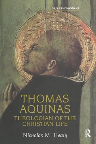 Паперова книга «Thomas Aquinas: Theologian of the Christian Life», автор Ніколас Хілі - фото №1